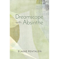 Dreamscape with Absinthe