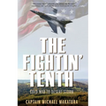 The Fightin' Tenth: Cold War to Desert Storm
