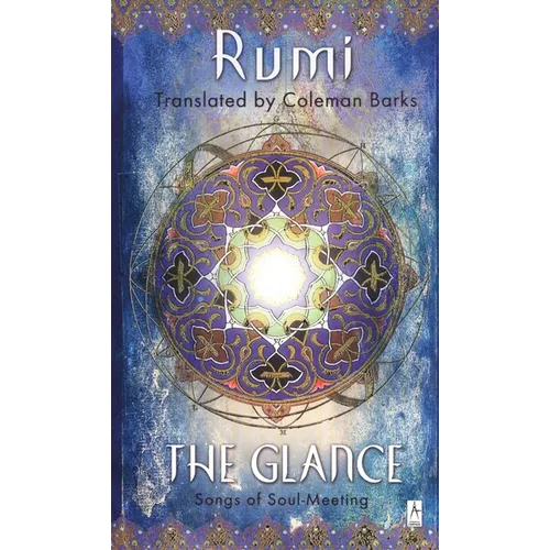 The Glance: Songs of Soul-Meeting