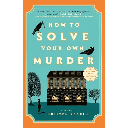 How to Solve Your Own Murder