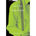 Serious Money