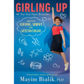 Girling Up: How to Be Strong, Smart and Spectacular