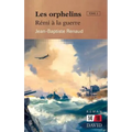 Les orphelins. Tome 2: Rémi à la guerre