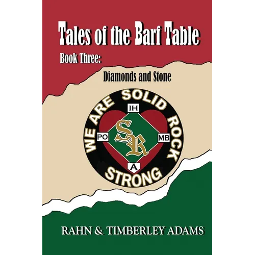Tales of the Barf Table, Book Three: Diamonds and Stone
