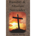 Humility & Absolute Surrender