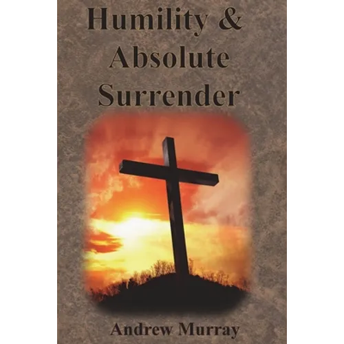 Humility & Absolute Surrender