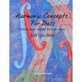Harmonic Concepts for Bass: Walking Bass Lines for All Instruments