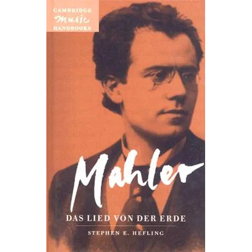 Mahler: Das Lied Von der Erde (The Song Of The Earth)_
