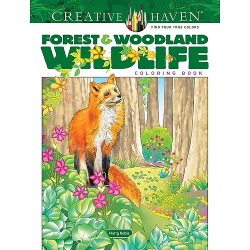 Creative Haven Forest & Woodland Wildlife Coloring Book