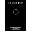 The Black Pullet: Or: The Hen With the Golden Eggs