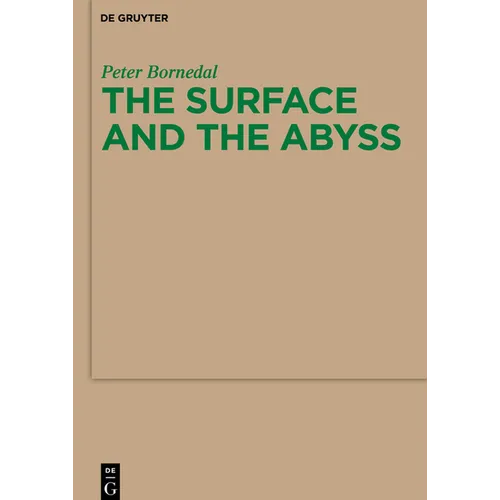 The Surface and the Abyss: Nietzsche as Philosopher of Mind and Knowledge
