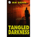 Tangled Darkness