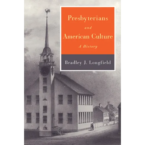 Presbyterians and American Culture