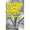 Father Comes Home from the Wars, Parts 1, 2 & 3