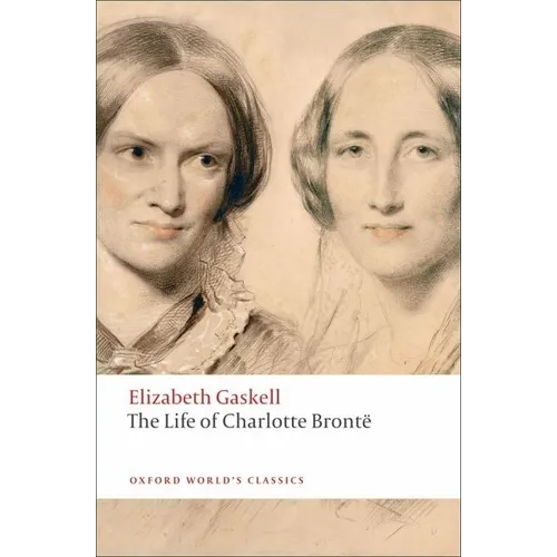 The Life of Charlotte Brontë