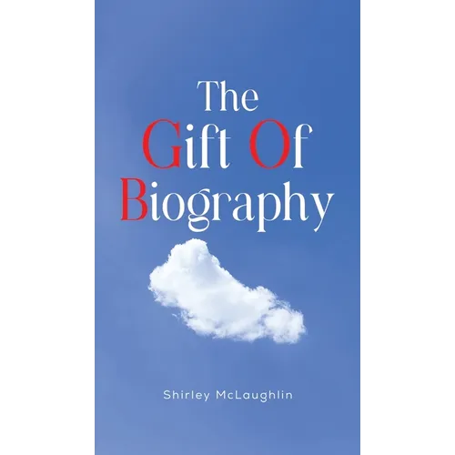 The Gift of Biography