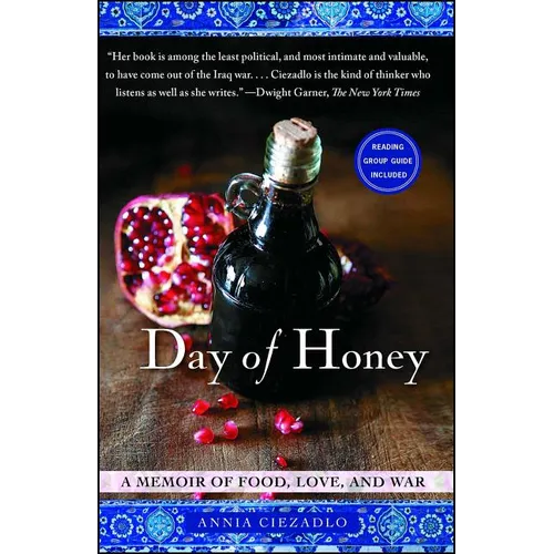Day of Honey: A Memoir of Food, Love, and War