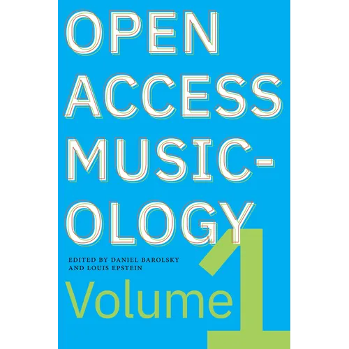 Open Access Musicology: Volume One