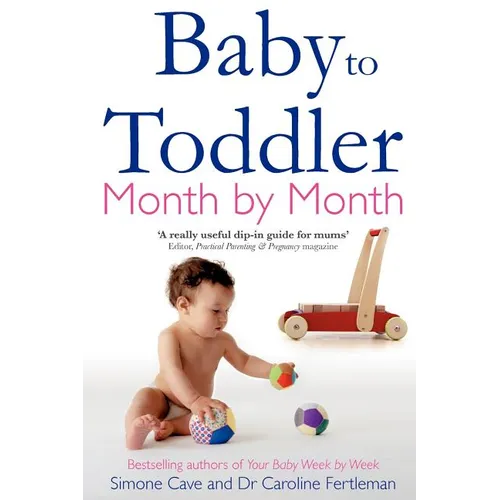 Baby to Toddler Month by Month