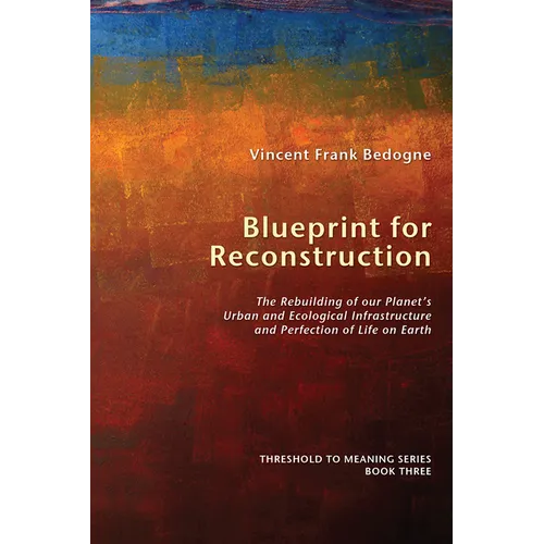 Blueprint for Reconstruction