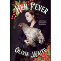 Hen Fever: A Sapphic Victorian Romance