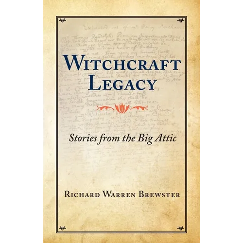 Witchcraft Legacy: Stories from the Big Attic