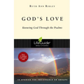 God's Love: Knowing God Through the Psalms