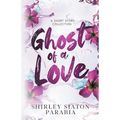 Ghost of a Love