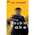 The Double Take: A Novel of Crime, Identity, and Deception