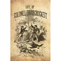 The Life Of Col. David Crockett, Written By Himself.