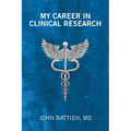 My Career in Clinical Research