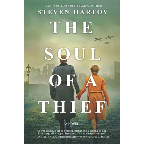 The Soul of a Thief: A Novel of World War II