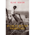 Dying to Better Themselves: West Indians and the Building of the Panama Canal