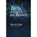 Faith, Doubt, and Reason