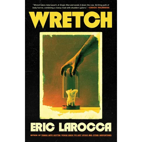 Wretch: Or, the Unbecoming of Porcelain Khaw
