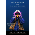 The Bird Man and the Lap Dancer: Close Encounters with Strangers