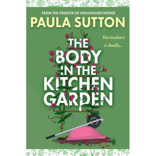 The Body in the Kitchen Garden