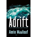 Adrift: How Our World Lost Its Way