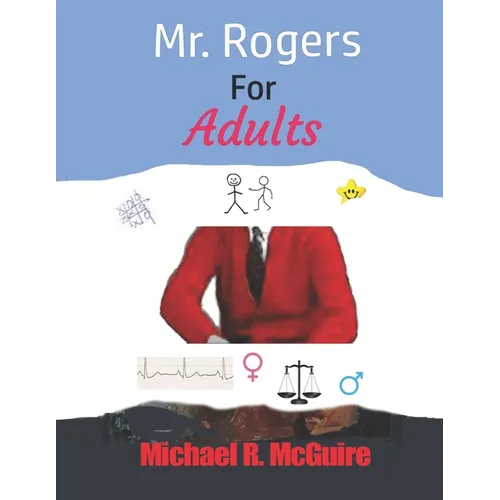 Mr. Rogers for Adults