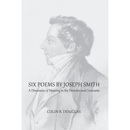Six Poems of Joseph Smith