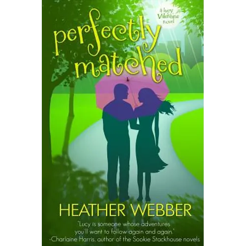 Perfectly Matched: A Lucy Valentine Novel
