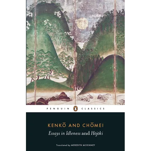 Essays in Idleness and Hojoki
