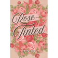 Rose-Tinted