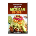 Vegan Mexican Cookbook: Simple Mexican Cookbook For Vegans