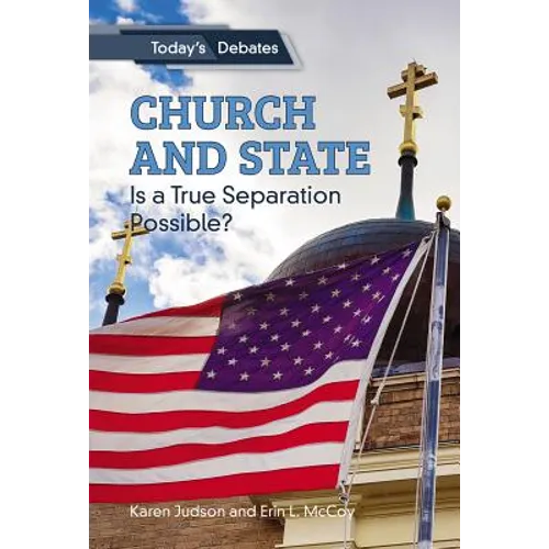 Church and State: Is a True Separation Possible?
