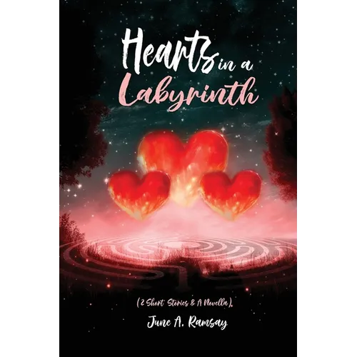Hearts in a Labyrinth