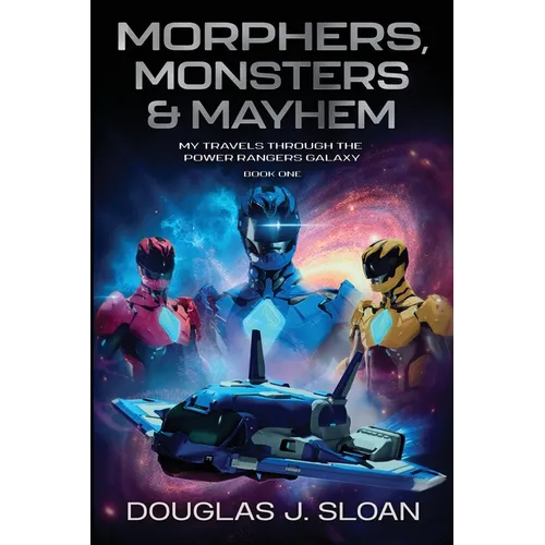 Monsters, Morphers & Mayhem: My Travels Through the Power Rangers Galaxy