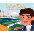 Julia Tuttle, The Mother of Miami