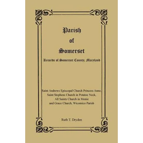 Parish of Somerset: Records of Somerset County, Maryland