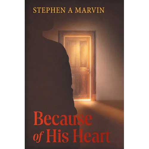 Because of His Heart